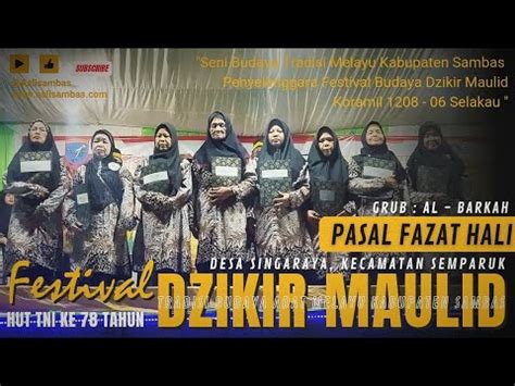 Grub AL BARKAH Desa Singaraya Membawakan Pasal FAZAT HALI Acara