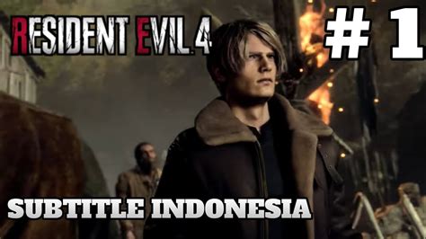 Dikeroyok Satu Kampung Resident Evil 4 Remake Subtitle Indonesia FULL