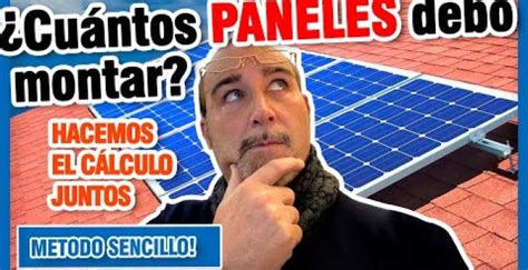 Cuantos Paneles Solares Necesito Para Una Casa De M Guia Completa