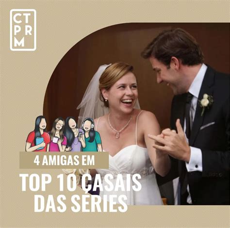 4Amigas e Top 10 Casais das Séries Contemporama