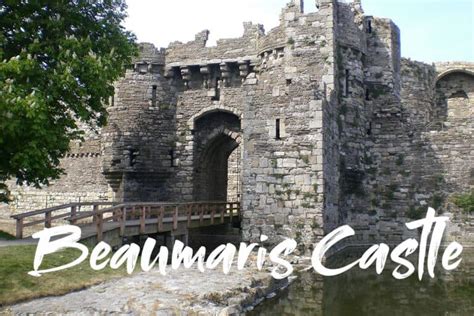 Beaumaris Castle – Castle Tourist