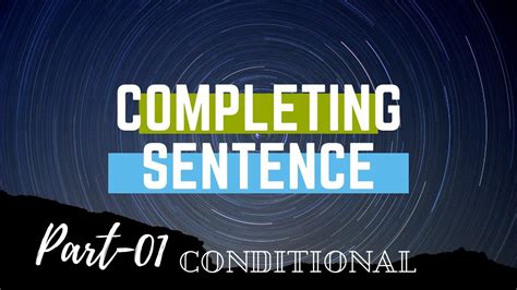 Completing Sentence 01 Conditional Sentence SSC HSC Grammar