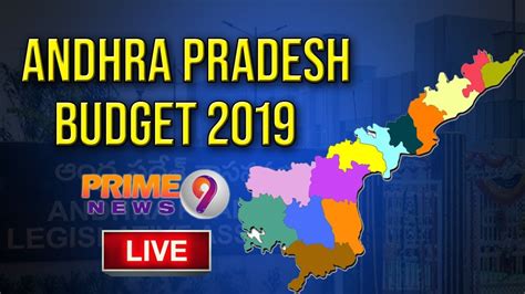 Ap Budget 2019 Live Andhra Pradesh Assembly Budget Session Live Prime9 News Live Youtube