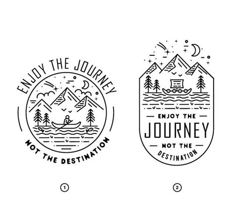 1 Or 2 Enjoy The Journey Not The Destination Badge Logo Design By