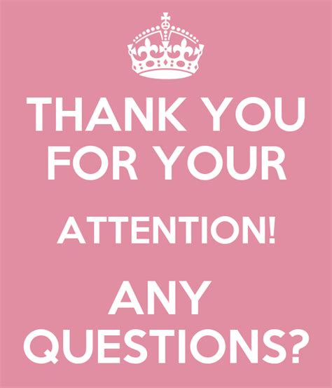 Thank You For Your Attention Any Questions Poster Romppu Keep