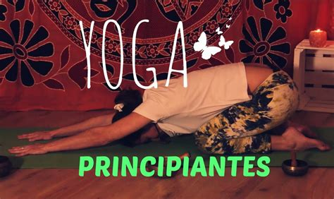 Clase De Yoga Para Principiantes Con Siete Posturas Youtube