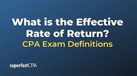 What Is The Effective Rate Of Return