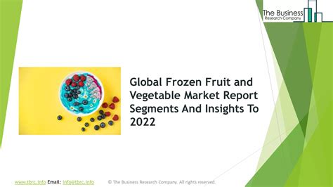 Global Frozen Fruit And Vegetable Market Size And Segments Ppt