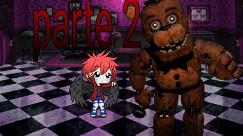 Nunca Volvere A Jugar Este Juego Five Night At Freddy S Youtube