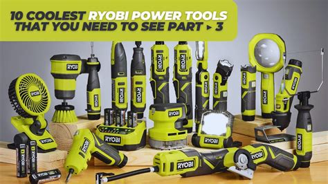 Coolest Ryobi Power Tools That You Need To See Part Youtube