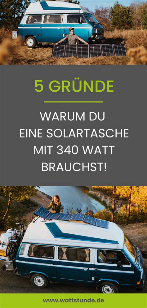 Wir Verraten Dir Heute Unsere Top Gr Nde Warum Du Eine Solartasche