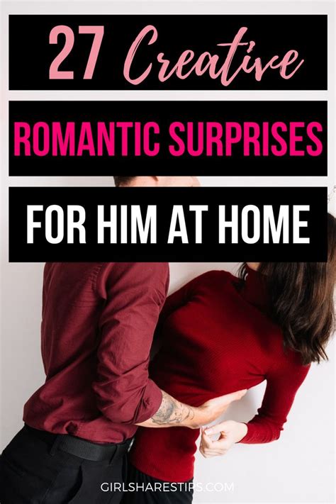 27 Creative Romantic Surprise For Him At Home Ideas To Create Amazing Date Nights Date