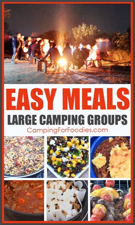 29+ Easy Camping Meals For Large Groups: Best Food Ideas For Crowds