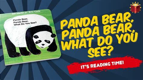 Panda Bear Panda Bear What Do You See Reading Books For Kids Youtube