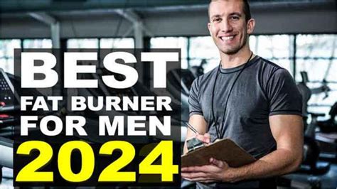 Best Belly Fat Burners For Men 2024 Fast Acting Male Stomach Fat Burner Supplements Compared