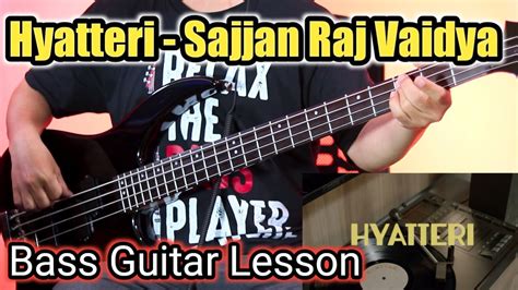 Sajjan Raj Vaidya Hyatteri Bass Guitar Lesson Nepali Bass Guitar