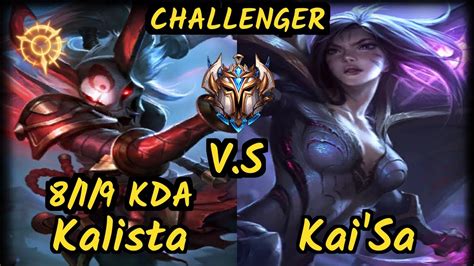 Hans Sama Kalista Vs Kai Sa Kda Bottom Adc Challenger