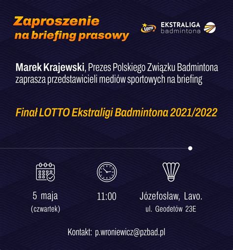 Briefing Prasowy Przed Fina Em Lotto Ekstraligi Polski Zwi Zek Badmintona