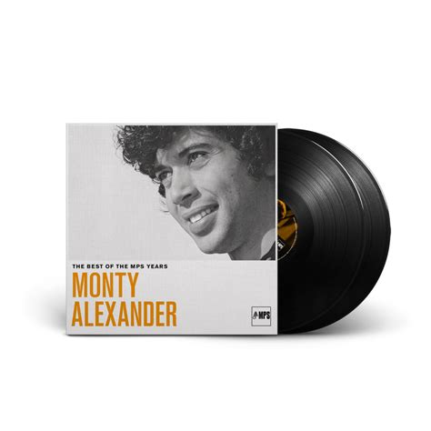 Monty Alexander The Best Of The Mps Years Is Out Now Mps Mps