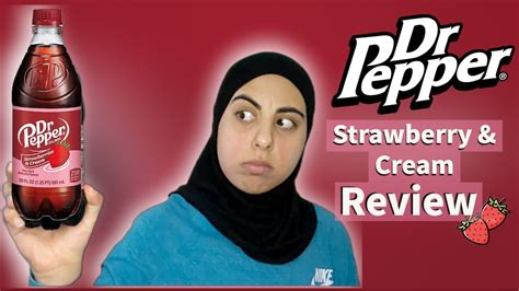 Reviewing Dr Pepper Strawberry And Cream Flavor Youtube