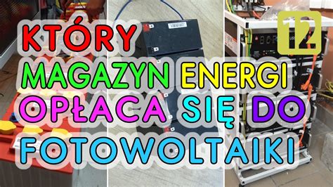 Kiedy zwróci się magazyn energii dla fotowoltaiki Nowe zasady Li ion