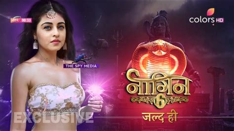 Naagin 6 Coming Soon Niyati Fatnani Will Be Finalized For Naagin