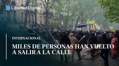 Miles De Franceses Protestan Con Violencia El 1 De Mayo Contra La