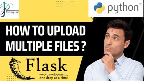 Upload Single File Or Multiple Files Using Python Flask In 5 Min Youtube