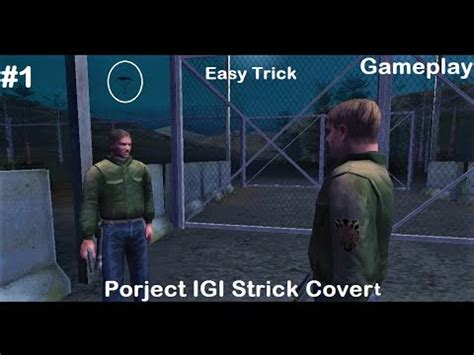 Project IGI 2 Covert Strike Mission 1 Infiltration Walkthrough Gameplay