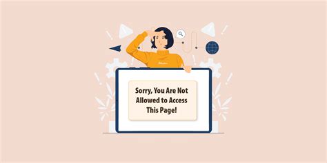 How To Fix The “sorry You Are Not Allowed To Access This Page” Error