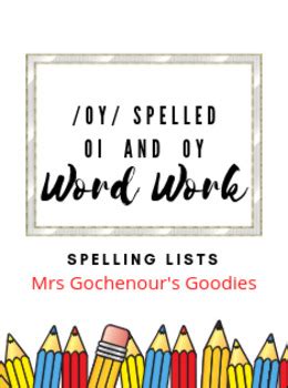 Word Work Oi Spelled Oi And Oy Differentiated Spelling Lists TPT