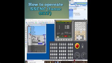 How To Operate Sscnc Software Model Fanuc Oitf Youtube