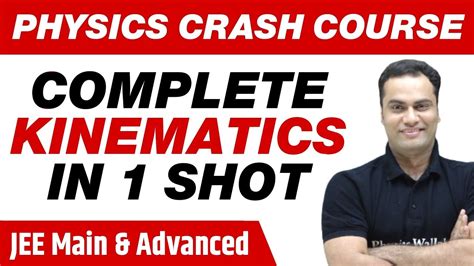 Complete Kinematics In Shot All Concepts Tricks Pyqs Covered