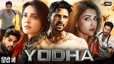 Yodha Full Movie Sidharth Malhotra Raashi Khanna Disha