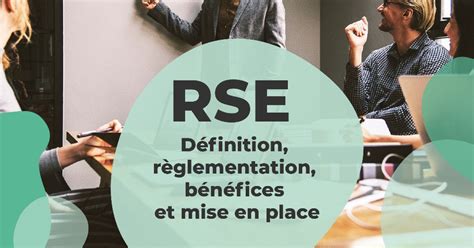 La Rse D Finition R Glementation B N Fices Et Mise En Place Zei