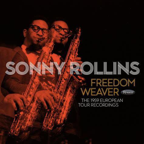 Freedom Weaver Sonny Rollins