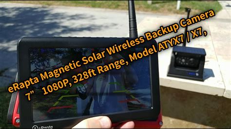 ERapta Magnetic Solar Wireless Backup Camera 7 1080P 328ft Range