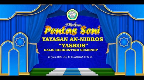 Live Malam Pentas Seni Yayasan Annibros Yasros Galis