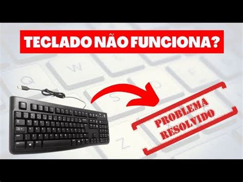 Teclado NÃO FUNCIONA no WINDOWS 10 Como resolver YouTube