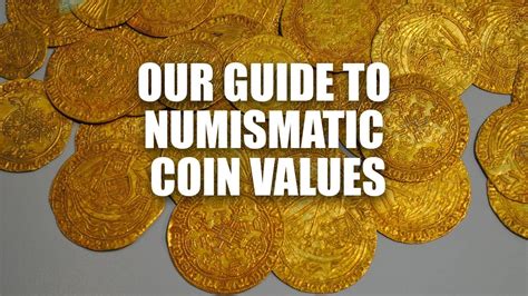 Guide To Numismatic Coin Values Best Coins For Investment Numismatic