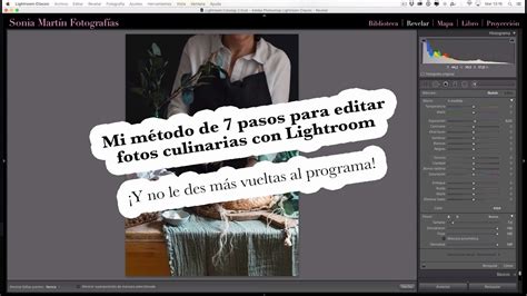 Edita Tus Fotos Culinarias Con Lightroom Y Mi Método De 7 Pasos Youtube