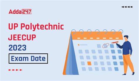 Up Polytechnic Exam Date 2023 Out Download New Up Jeecup Exam Schedule