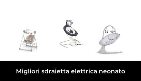 Migliori Sdraietta Elettrica Neonato Nel Recensioni Opinioni