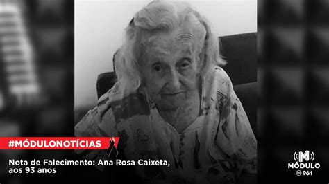 Nota de Falecimento Ana Rosa Caixeta aos 93 anos Módulo FM