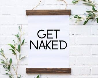 Get Naked Print Funny Bathroom Signs Printable Wall Art Etsy