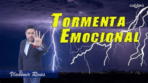 Tormenta Emocional Canalizando Correctamente Nuestras Emociones La