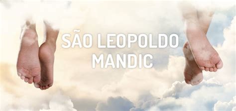 Santo Do Dia 09 De Abril São Leopoldo Mandic Wemystic Brasil