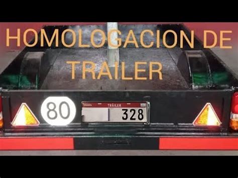 Como Patentar Un Trailer Nueva Patente Para Trailer Homologaci N