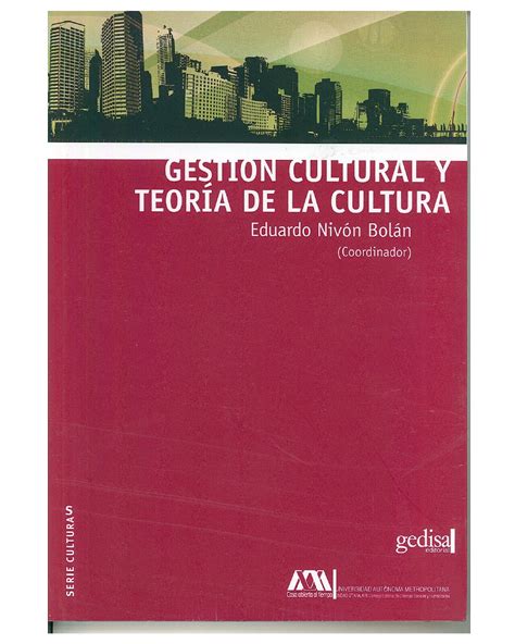 Libro Gesti N Cultural Y Teor A De La Cultura Coppel