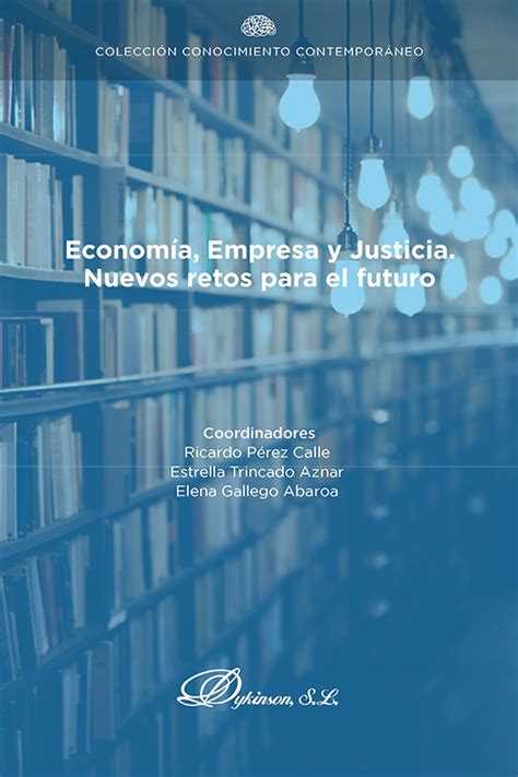 Librería Dykinson Economía Empresa y Justicia Nuevos retos para el